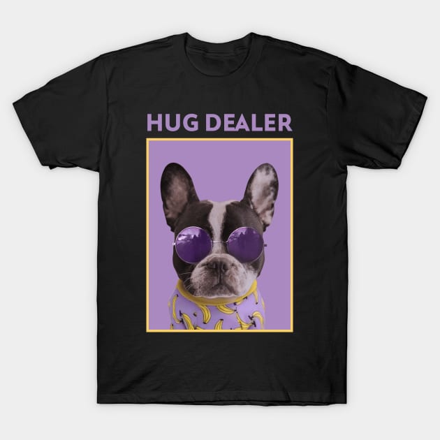 Hug Dealer Funny Pet T-Shirt by GreenbergIntegrity